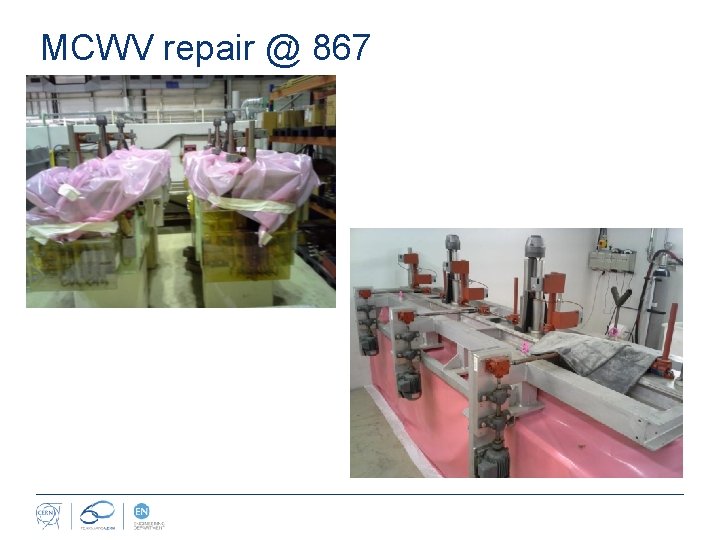 MCWV repair @ 867 