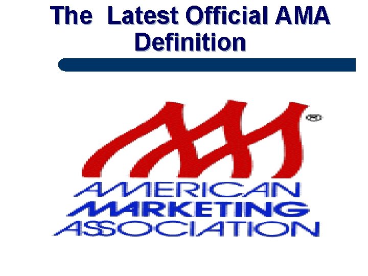 The Latest Official AMA Definition 