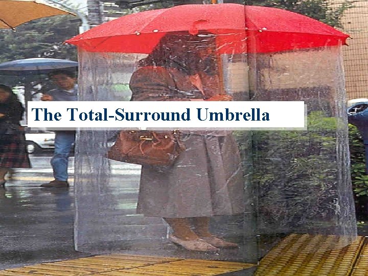 The Total-Surround Umbrella 