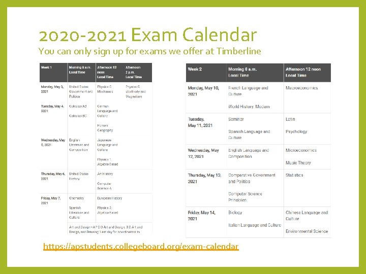 2020 -2021 Exam Calendar You can only sign up for exams we offer at