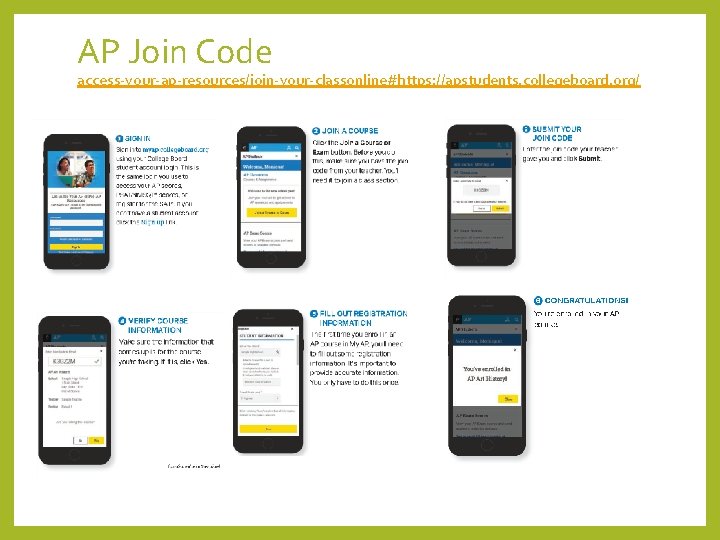 AP Join Code access-your-ap-resources/join-your-classonline#https: //apstudents. collegeboard. org/ 