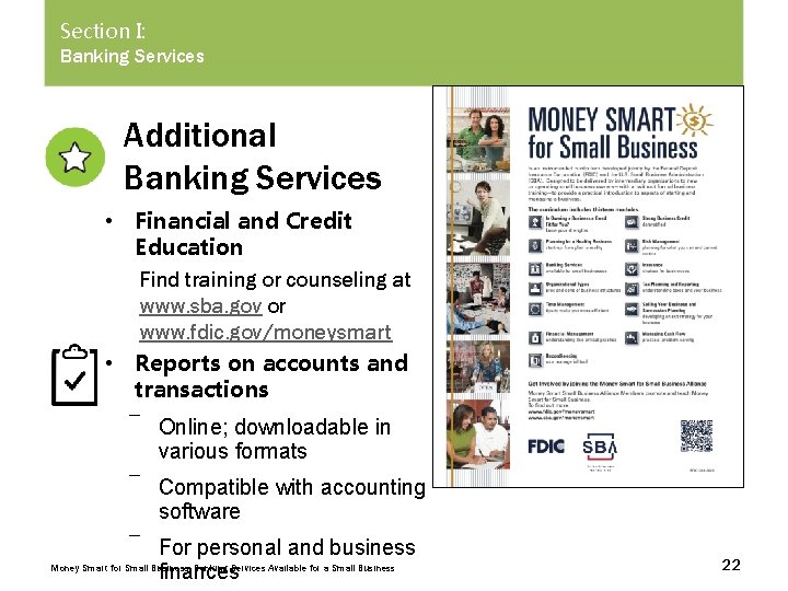 Section I: Banking Services Additional Banking Services • Financial and Credit Education Find training