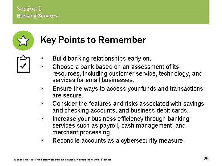 Section I: Banking Services Key Points to Remember • • • Build banking relationships
