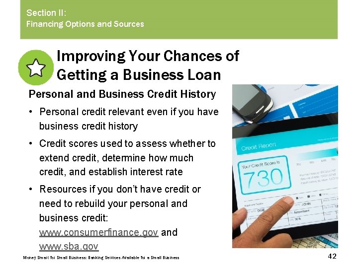 Section II: Financing Options and Sources Improving Your Chances of Getting a Business Loan
