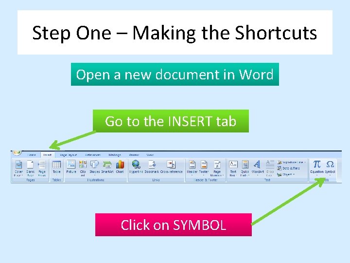 Step One – Making the Shortcuts Open a new document in Word Go to