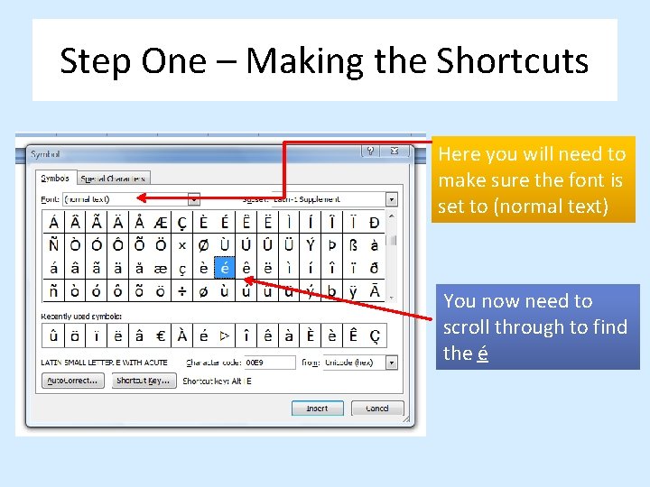 Step One – Making the Shortcuts Here you will need to make sure the
