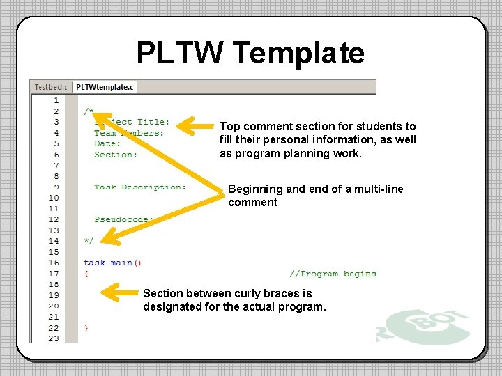 PLTW Template Top comment section for students to fill their personal information, as well