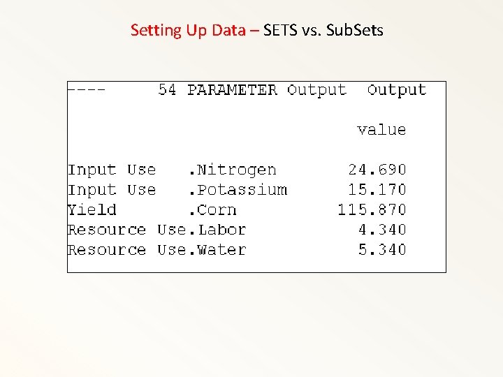 Setting Up Data – SETS vs. Sub. Sets 