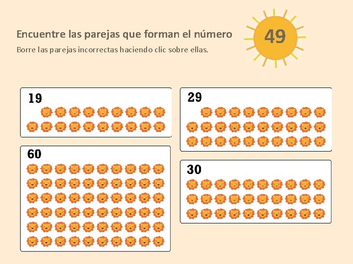 Encuentre las parejas que forman el número Borre las parejas incorrectas haciendo clic sobre
