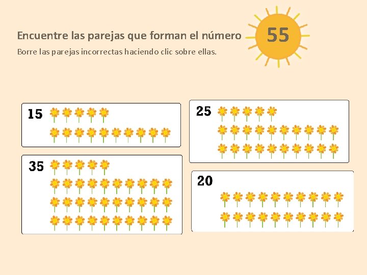 Encuentre las parejas que forman el número Borre las parejas incorrectas haciendo clic sobre