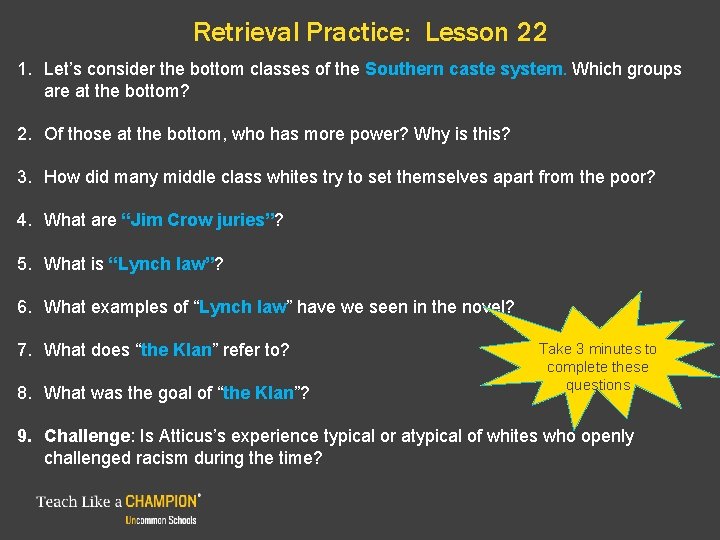 Retrieval Practice: Lesson 22 1. Let’s consider the bottom classes of the Southern caste