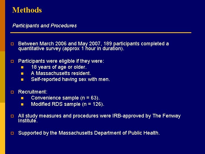 Methods Participants and Procedures p Between March 2006 and May 2007, 189 participants completed