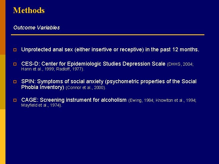 Methods Outcome Variables p Unprotected anal sex (either insertive or receptive) in the past