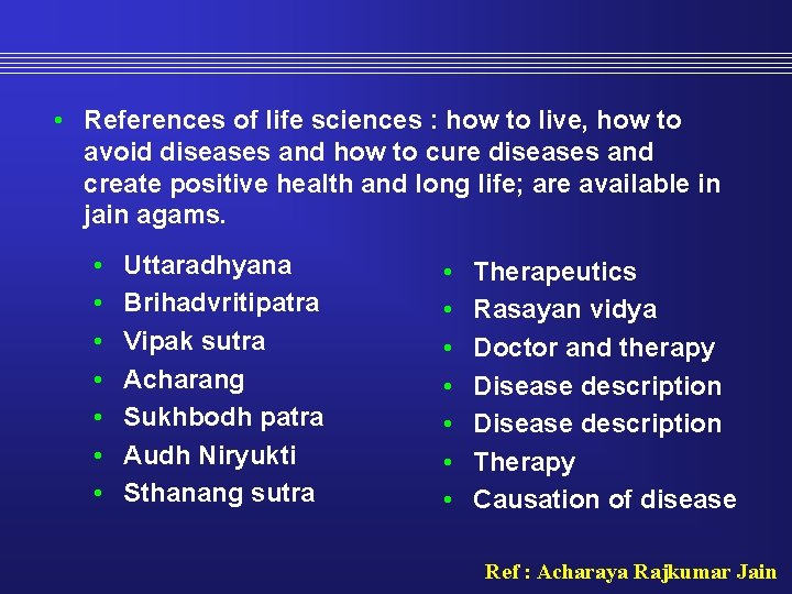  • References of life sciences : how to live, how to avoid diseases