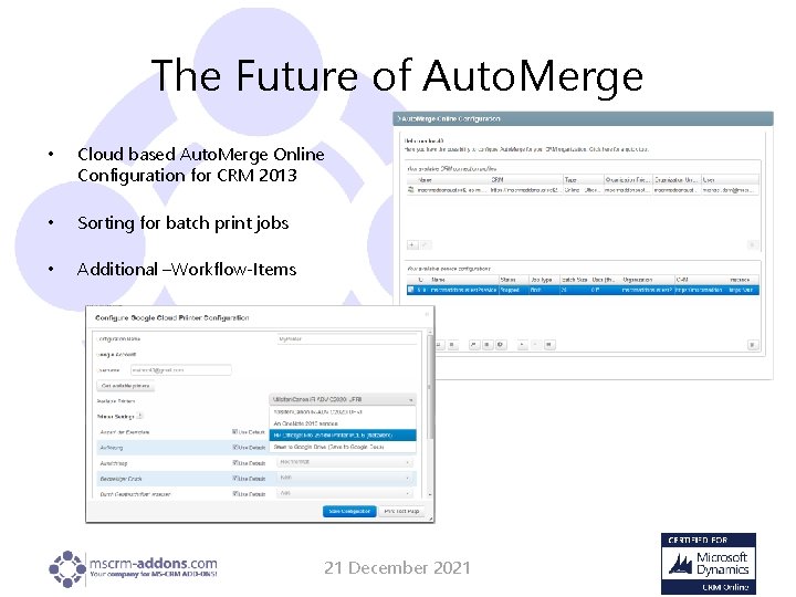The Future of Auto. Merge • Cloud based Auto. Merge Online Configuration for CRM