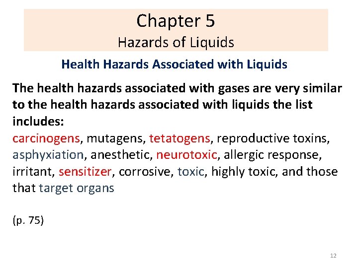 Chapter 5 Hazards of Liquids Health Hazards Associated with Liquids The health hazards associated