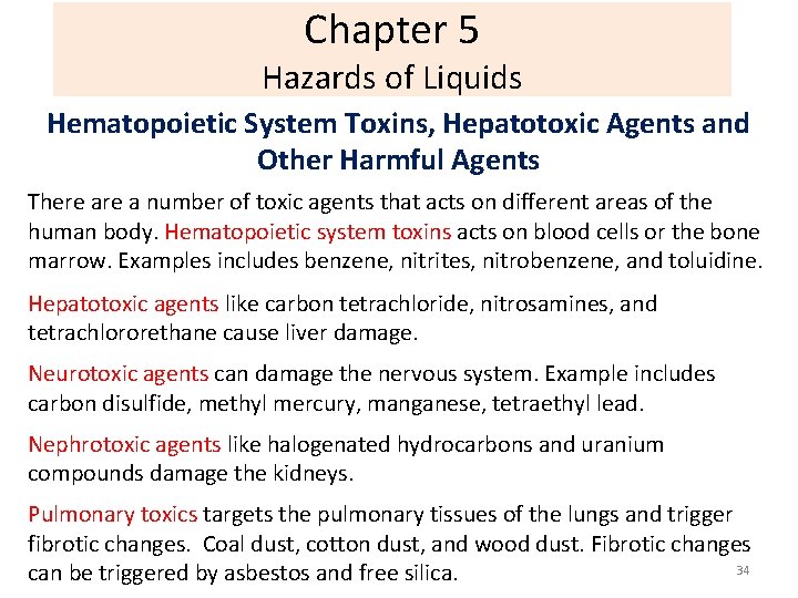 Chapter 5 Hazards of Liquids Hematopoietic System Toxins, Hepatotoxic Agents and Other Harmful Agents