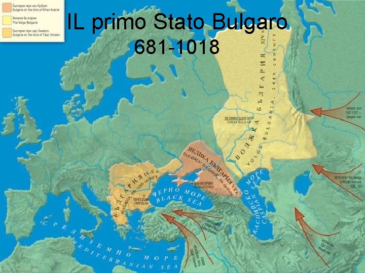 IL primo Stato Bulgaro 681 -1018 