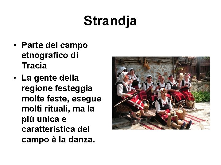 Strandja • Parte del campo etnografico di Tracia • La gente della regione festeggia