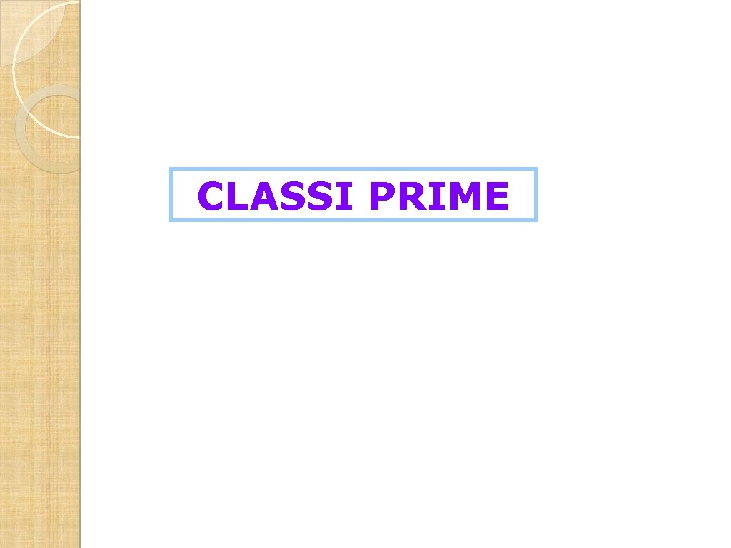 CLASSI PRIME 