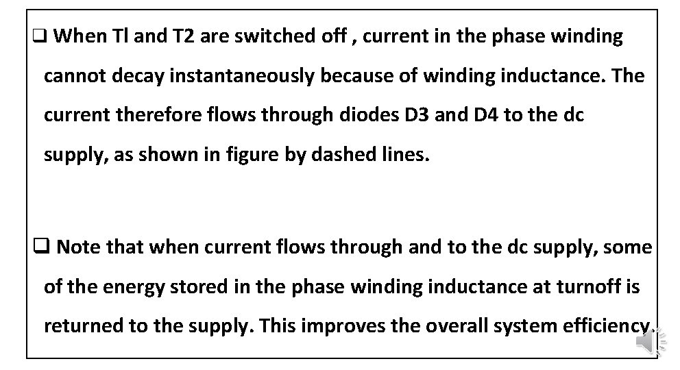 q When Tl and T 2 are switched off , current in the phase