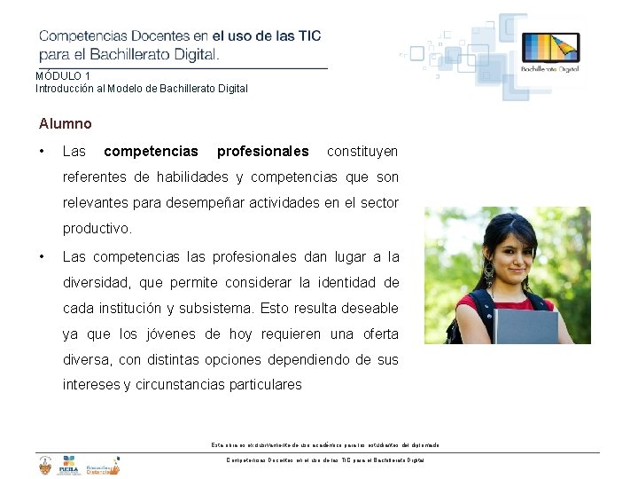 MÓDULO 1 Introducción al Modelo de Bachillerato Digital Alumno • Las competencias profesionales constituyen