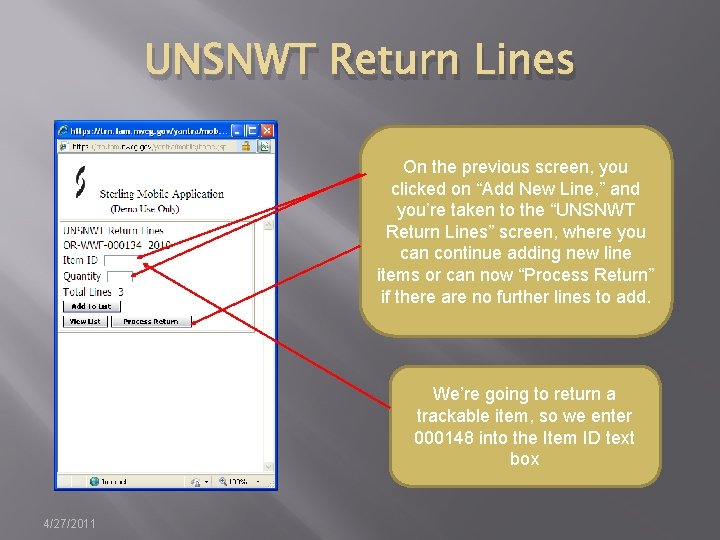 UNSNWT Return Lines On the previous screen, you clicked on “Add New Line, ”