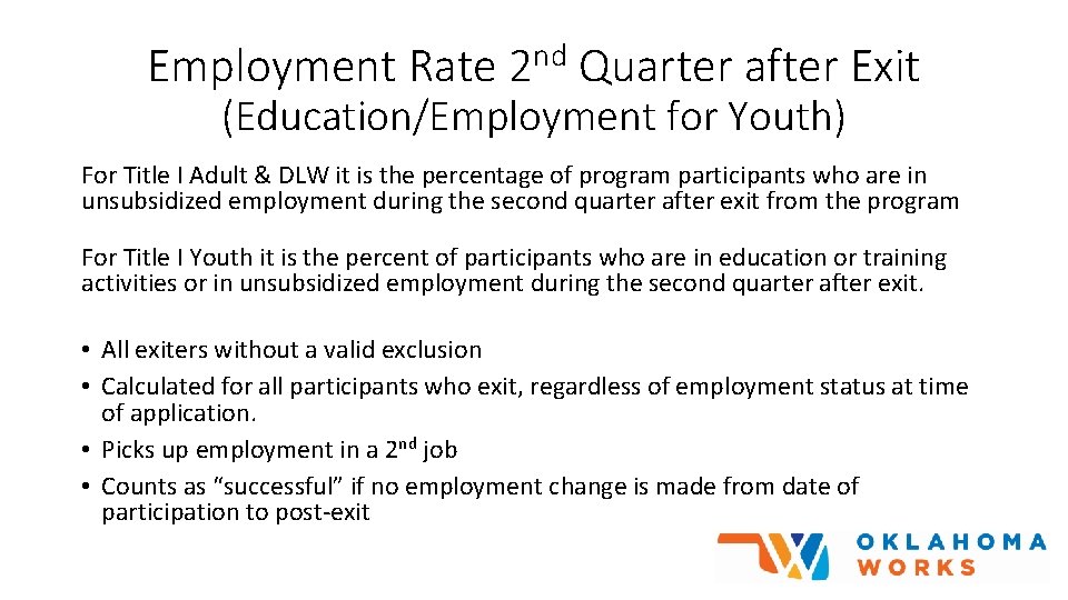 Employment Rate nd 2 Quarter after Exit (Education/Employment for Youth) For Title I Adult