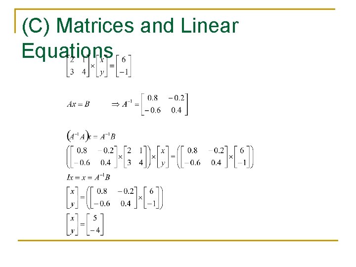 (C) Matrices and Linear Equations 