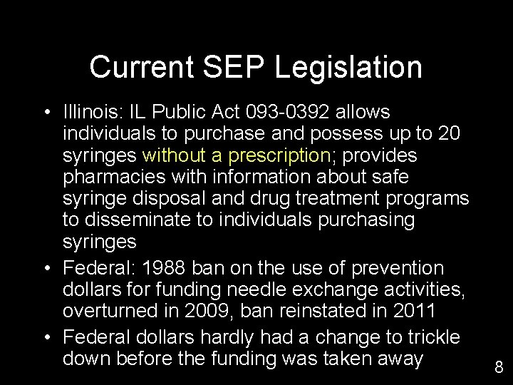 Current SEP Legislation • Illinois: IL Public Act 093 -0392 allows individuals to purchase