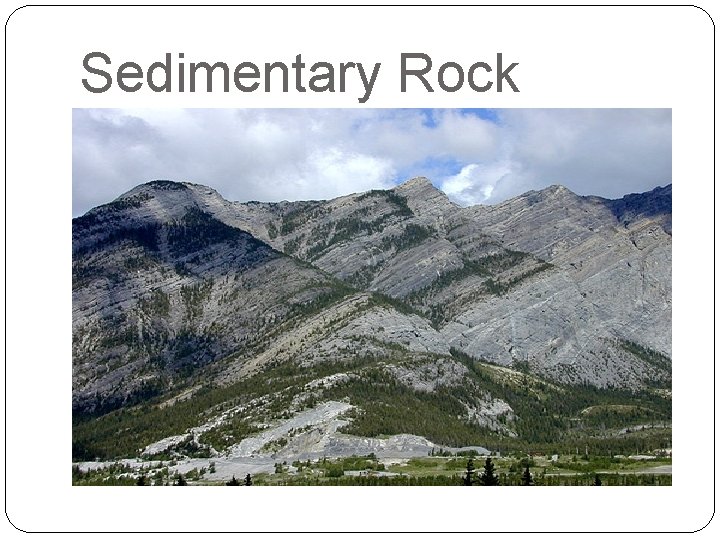 Sedimentary Rock 