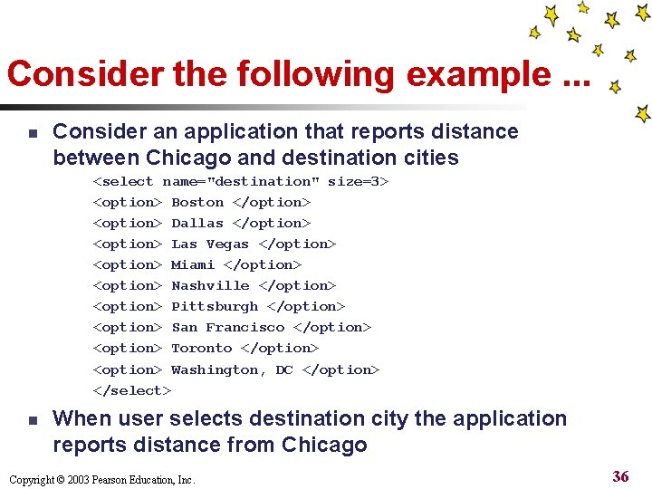 Consider the following example. . . n Consider an application that reports distance between