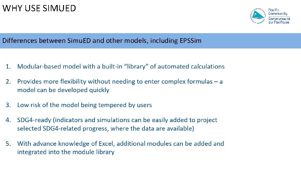 WHY USE SIMUED Differences between Simu. ED and other models, including EPSSim WHY USE SIMUED Differences between Simu. ED and other models, including EPSSim