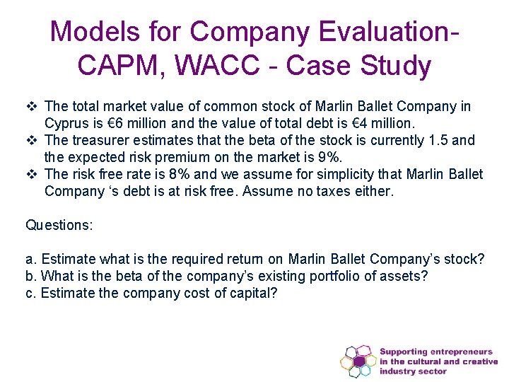 Models for Company Evaluation. CAPM, WACC - Case Study v The total market value