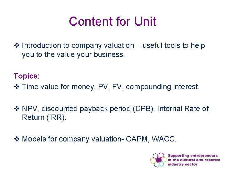 Content for Unit v Introduction to company valuation – useful tools to help you
