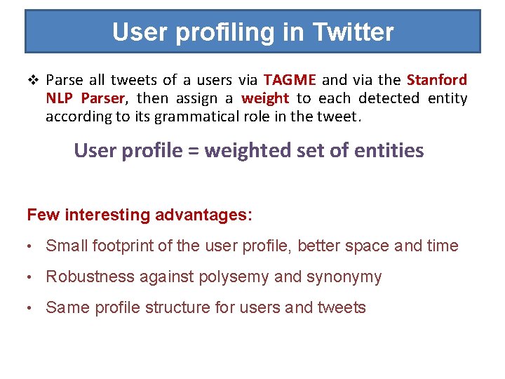 User profiling in Twitter v Parse all tweets of a users via TAGME and