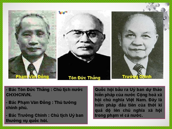 Phạm Văn Đồng Tôn Đức Thắng - Bác Tôn Đức Thắng : Chủ tịch