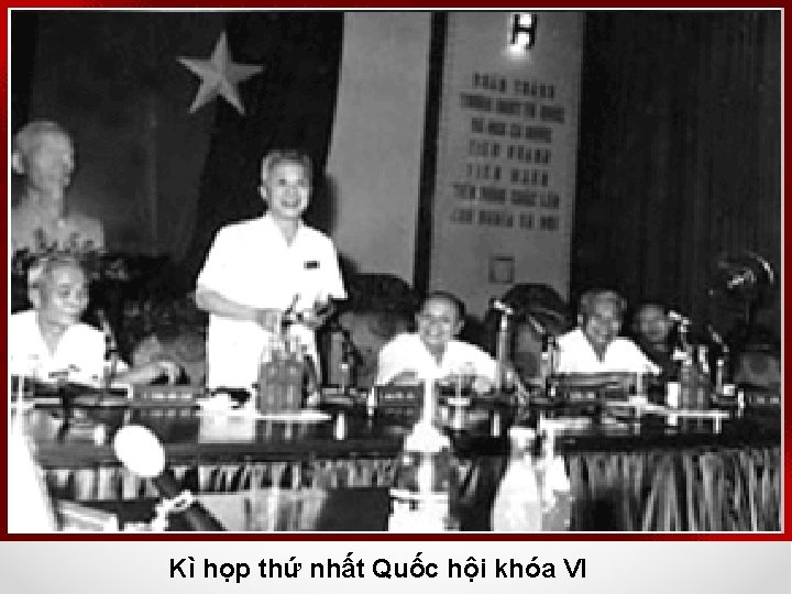 Kì họp thứ nhất Quốc hội khóa VI 