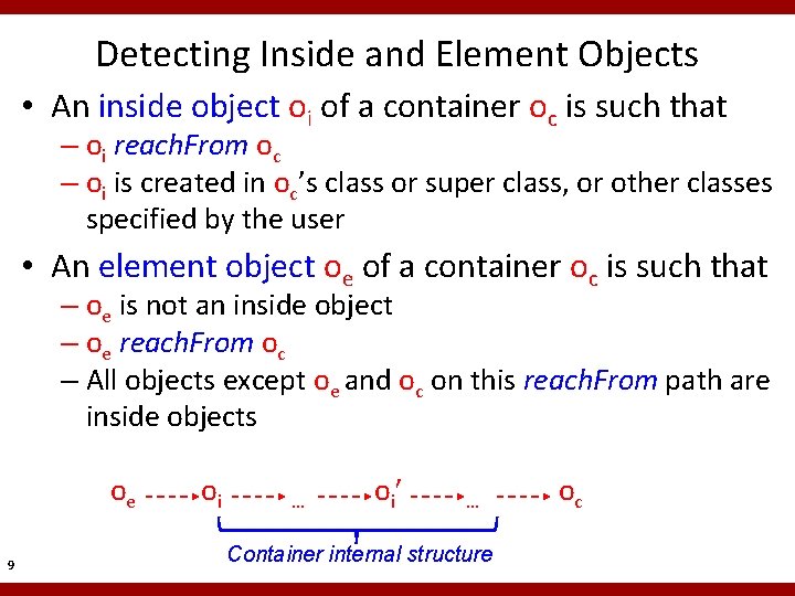 Detecting Inside and Element Objects • An inside object oi of a container oc