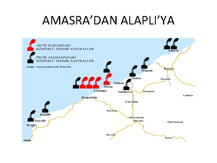 AMASRA’DAN ALAPLI’YA 