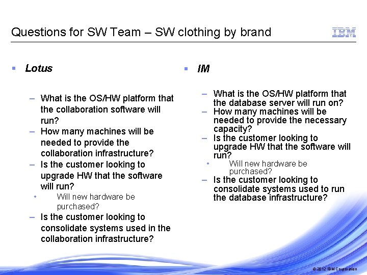 Questions for SW Team – SW clothing by brand § Lotus § IM –
