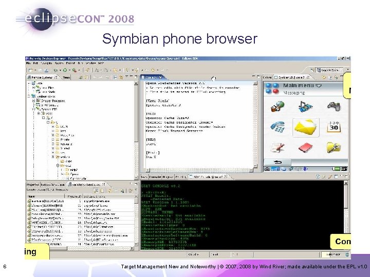 Symbian phone browser 6 Target Management New and Noteworthy | © 2007, 2008 by