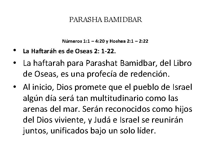 PARASHA BAMIDBAR Números 1: 1 – 4: 20 y Hoshea 2: 1 – 2: