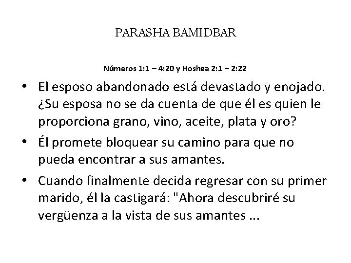 PARASHA BAMIDBAR Números 1: 1 – 4: 20 y Hoshea 2: 1 – 2: