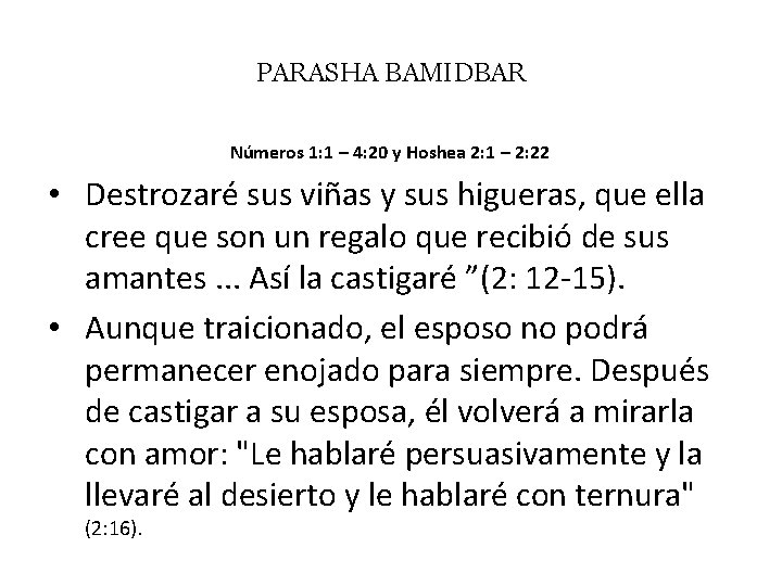 PARASHA BAMIDBAR Números 1: 1 – 4: 20 y Hoshea 2: 1 – 2: