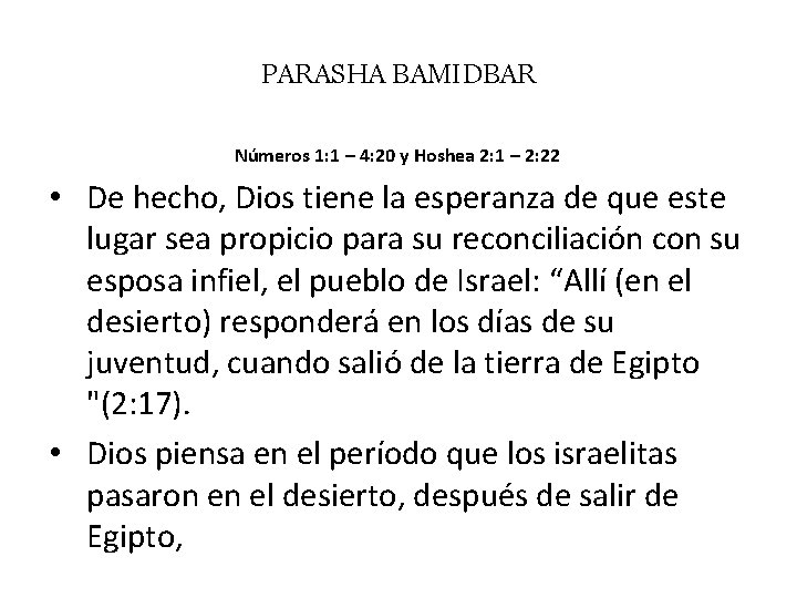 PARASHA BAMIDBAR Números 1: 1 – 4: 20 y Hoshea 2: 1 – 2: