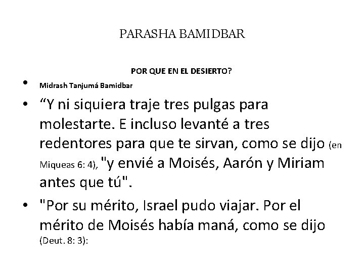 PARASHA BAMIDBAR POR QUE EN EL DESIERTO? • Midrash Tanjumá Bamidbar • “Y ni