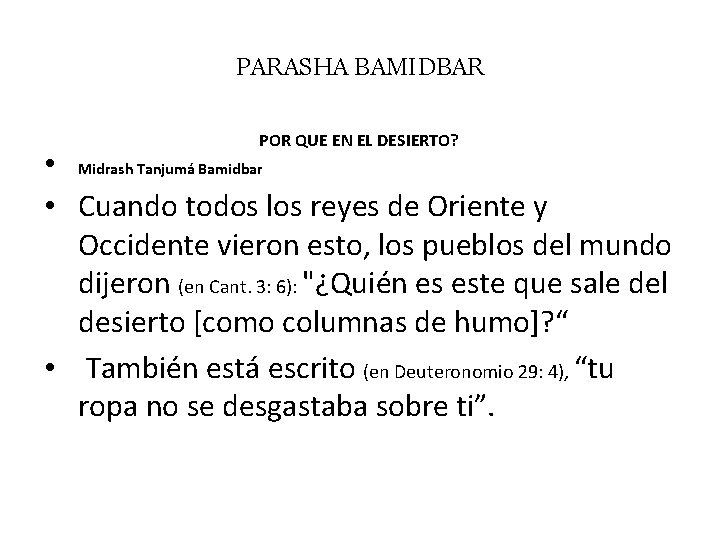 PARASHA BAMIDBAR POR QUE EN EL DESIERTO? • Midrash Tanjumá Bamidbar • Cuando todos