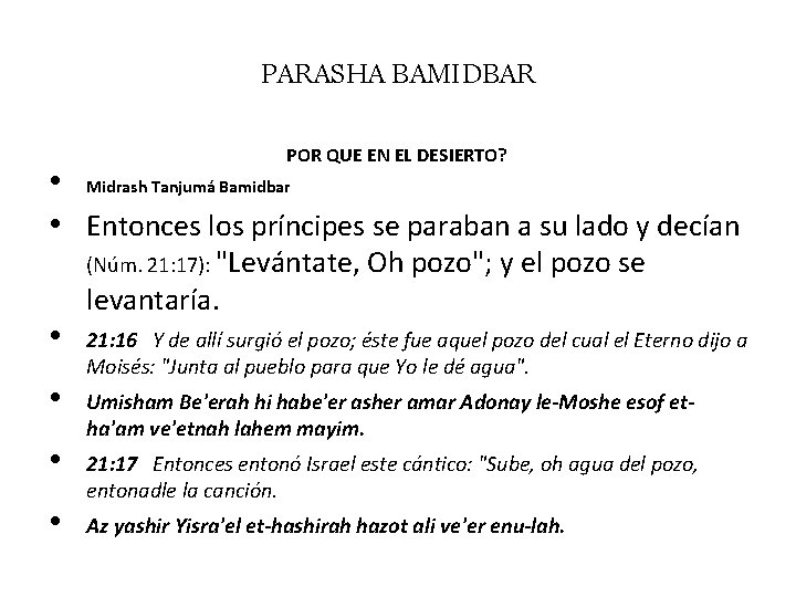 PARASHA BAMIDBAR POR QUE EN EL DESIERTO? • Midrash Tanjumá Bamidbar • Entonces los