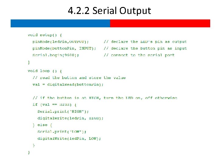 4. 2. 2 Serial Output 